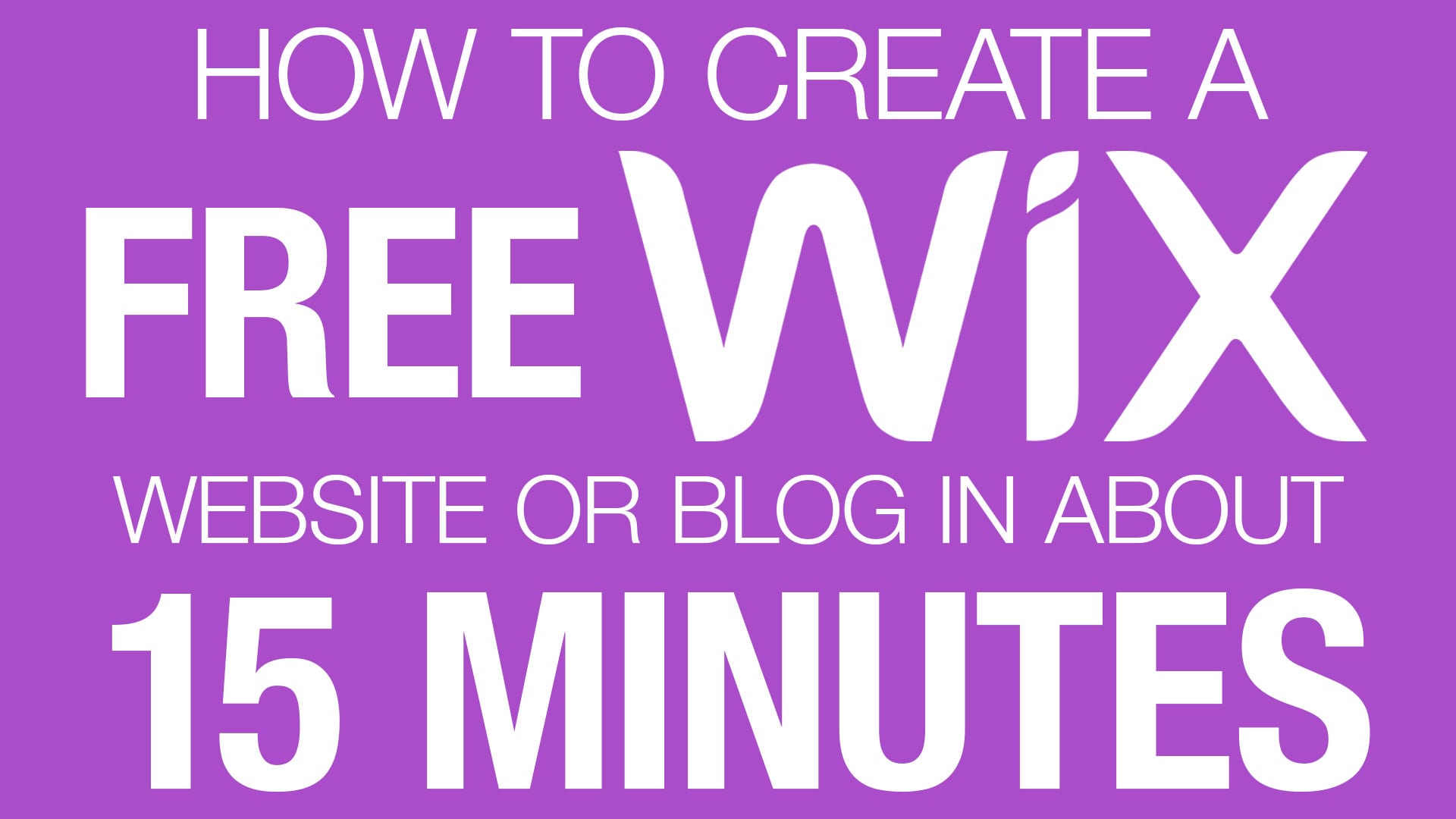 Create a FREE Wix Blog or Website in 15 Minutes